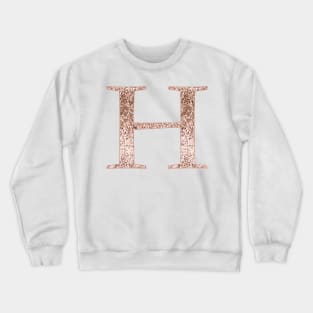 H rose gold glitter monogram letter Crewneck Sweatshirt